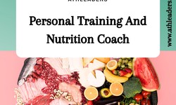 TOP REASONS: WHY PERSONAL TRAINERS SHOULD UNDERSTAND NUTRITION?