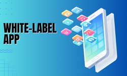 A White label app development - Personalized Solution for Your Business