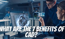 What Are The 7 Benefits Of CAD?