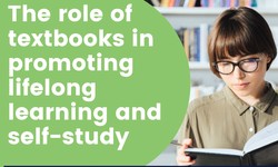 The Role Of Textbooks In Promoting Lifelong Learning And Self-Study