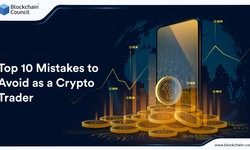 Top 10 Mistakes to Avoid as a Crypto Trader