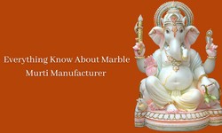 Everything Know About Marble Murti Manufacturer