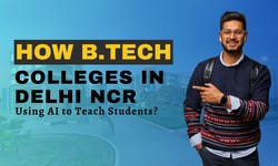 How B.Tech Colleges in Delhi NCR using AI to Teach Students?