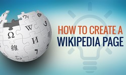 Why You Need Professional Help to Create a Wikipedia Page