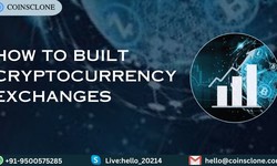 A Comprehensive Guide: How to Build a Successful Cryptocurrency Exchange