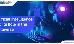 Artificial Intelligence and Its Role in the Metaverse