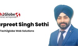 Exploring Emerging Trends in Online Marketing for Future Business Growth: A Conversation with Harpreet Singh Sethi, the CEO of Tech2Globe Web Solutions