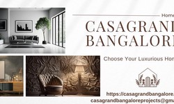 Is Casagranda Bangalore is Good Investing in Residential Projects?