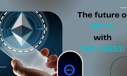 The Future Of NFTs: ERC-6551 And The End Of ERC-721 Limitations