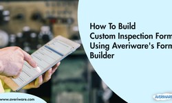 How to build custom inspection forms using Averiware’s form builder