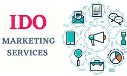 Unlocking the Power of IDO Marketing Services: A Comprehensive Guide