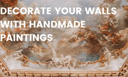 Decorate Your Walls with Handmade Paintings