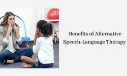 The Benefits of Alternative Speech-Language Therapy