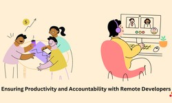 Ensure Productivity and Accountability through Remote Developers