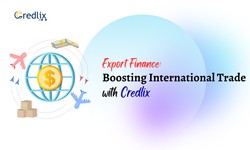 Export Finance: Boosting International Trade with Credlix