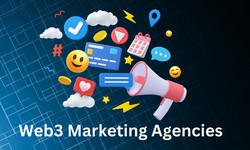 Why Your Business Needs a Web3 Marketing Agency