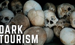 Dark Tourism: Exploring the World's Darkest and Most Tragic Sites
