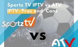 Sportz TV IPTV vs ATV IPTV: Pros and Cons