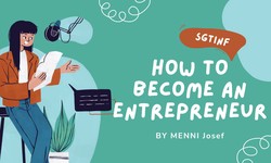 A Comprehensive Guide on How to Become an Entrepreneur