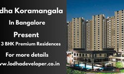 Lodha Koramangala Bangalore - Landmark Living on The Avenue