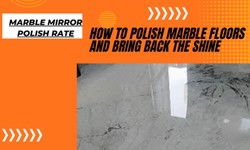 How to Polish Marble Floors and Bring Back the Shine
