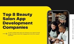 Top 8 Beauty Salon App Development Companies
