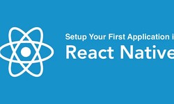 How to Build Your First React Native App