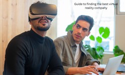 Guide to finding the best virtual reality company
