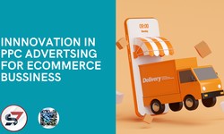 Innnovation In Ppc Advertsing For Ecommerce Bussiness