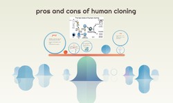 The Pros and Cons of Human Cloning