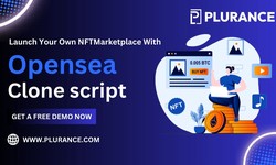 How To Create A High Revenue Generating NFT Marketplace Using OpenSea Clone Script?