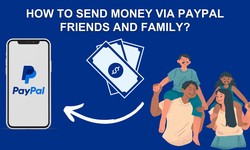 How to Send Money via PayPal Friends and Family? The Ultimate Guide [2023] Updated