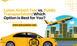 Comfortable and Convenient: Why Taxis Are the Ideal Choice for Luton Airport Travel in London