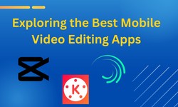 Unleashing Creativity: Exploring the Best Mobile Video Editing Apps