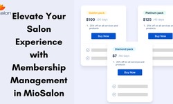 Elevate Your Salon Experience with Membership Management in MioSalon