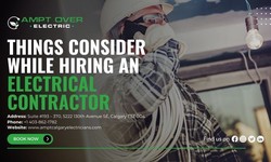 Things to Consider While Hiring an Electrical Contractor