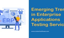 Emerging Trends in Enterprise Applications Testing Services