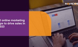 10 Online Marketing Tips to Drive Sales in 2023