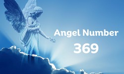 What Is The Meaning Of Angel Number 369?