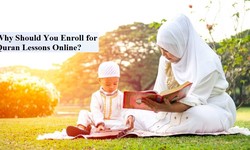 Why Should You Enroll for Quran Lessons Online?