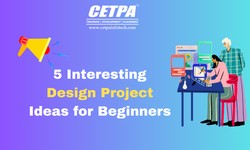5 Interesting Design Project Ideas for Beginners
