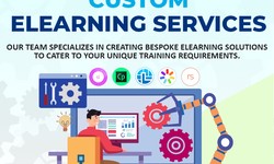 Custom eLearning Development Benefits for Your Organization
