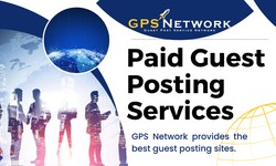 Improve Your Search Engine Rankings and Boost Your Website Traffic with Paid Guest Posting Services