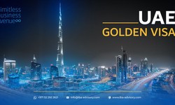 Golden Visa UAE: The Best Way to Live, Work, and Study in the UAE