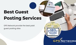 Get More Inbound Links to Your Website and Improve Your Domain Authority with the Best Guest Posting Services