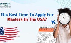 Which is The Best Time to Apply for Masters in the USA?