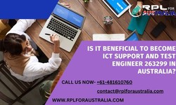 Is it Beneficial to become ICT Support and Test Engineer 263299 in Australia?