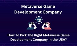 How to pick the right metaverse game development company in the USA?
