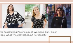 The Fascinating Psychology of Women's Dark Color Tops: What They Reveal About Personality