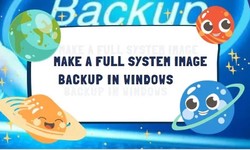 Make a Full System Image Backup in Windows